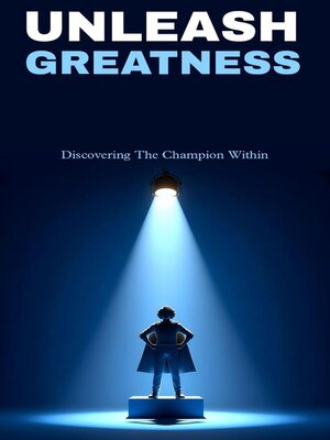 cover image of Unleash greatness